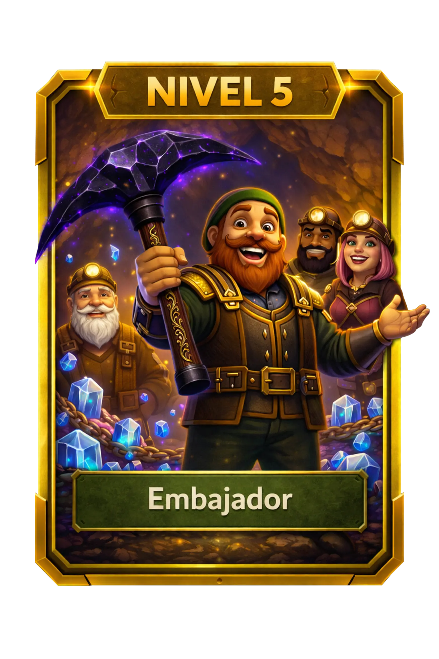 Nivel 5 - Embajador